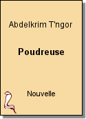 Poudreuse de Abdelkrim T'ngor