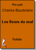 Les fleurs du mal de Charles Baudelaire