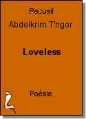 Loveless de Abdelkrim T'ngor