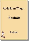 Souhait de Abdelkrim T'ngor