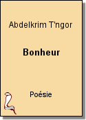 Bonheur de Abdelkrim T'ngor