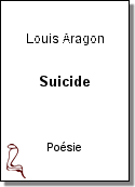 Suicide de Louis Aragon