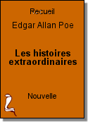 Les histoires extraordinaires de Edgar Allan Poe
