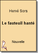 Le fauteuil hanté de Hervé Sors