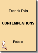 CONTEMPLATIONS de Franck Evin