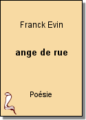 ange de rue de Franck Evin