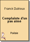 Complainte d'un pas aimé