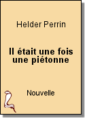 Il était une fois une piétonne