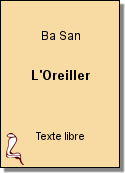 L'Oreiller de Ba San