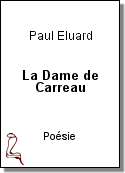 La Dame de Carreau de Paul Eluard