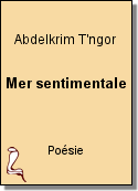 Mer sentimentale de Abdelkrim T'ngor