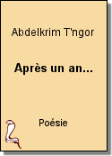 Après un an... de Abdelkrim T'ngor