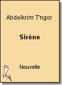 Sirène de Abdelkrim T'ngor