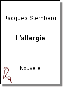 L'allergie de Jacques Sternberg