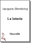La loterie de Jacques Sternberg