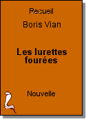 Les lurettes fourées de Boris Vian